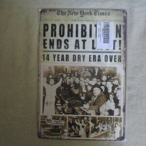 8" x 12" Metal Sign "Prohibition Ends at Last" New